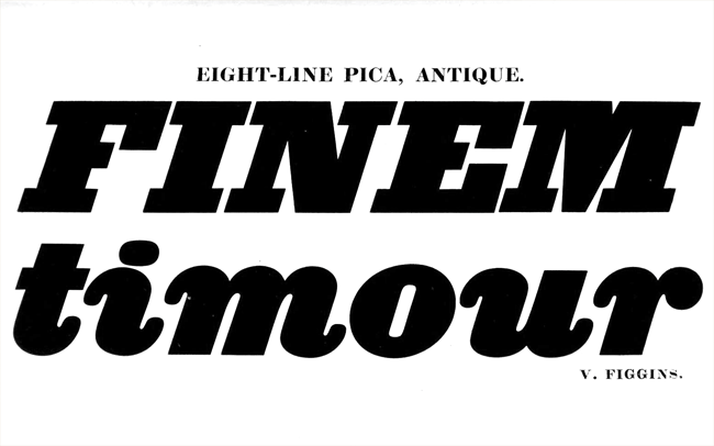 A sample of Eight-Line Pica Antique with big chunky italic letters with serifs.