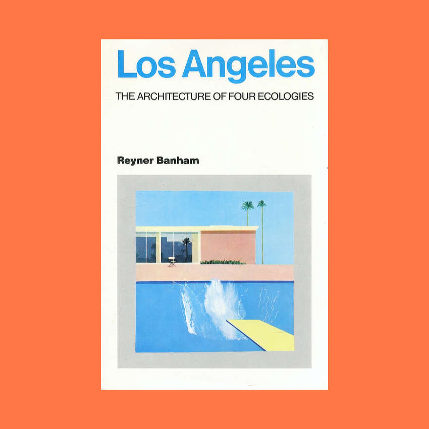 The cover of Reyner Banham's book Los Angeles: The Architecture of Four Ecologies.