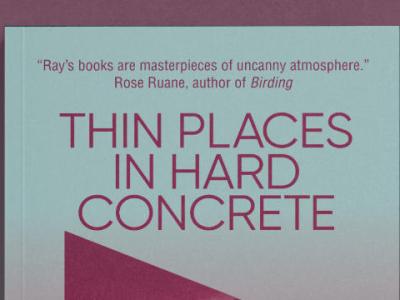 Thin Places in Hard Concrete is&nbsp;out